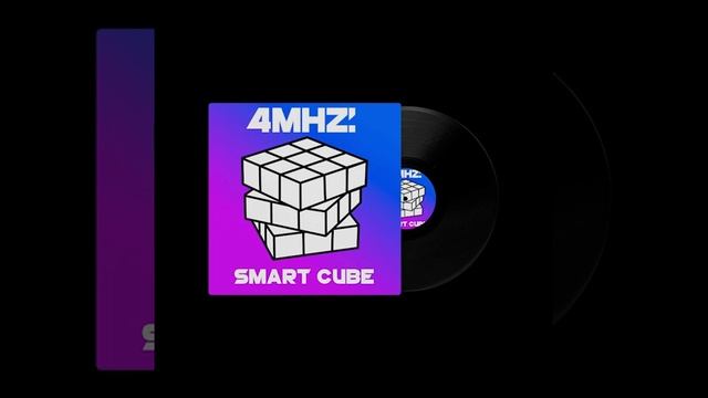 Smart Cube (Single) by 4MHZ MUSIC