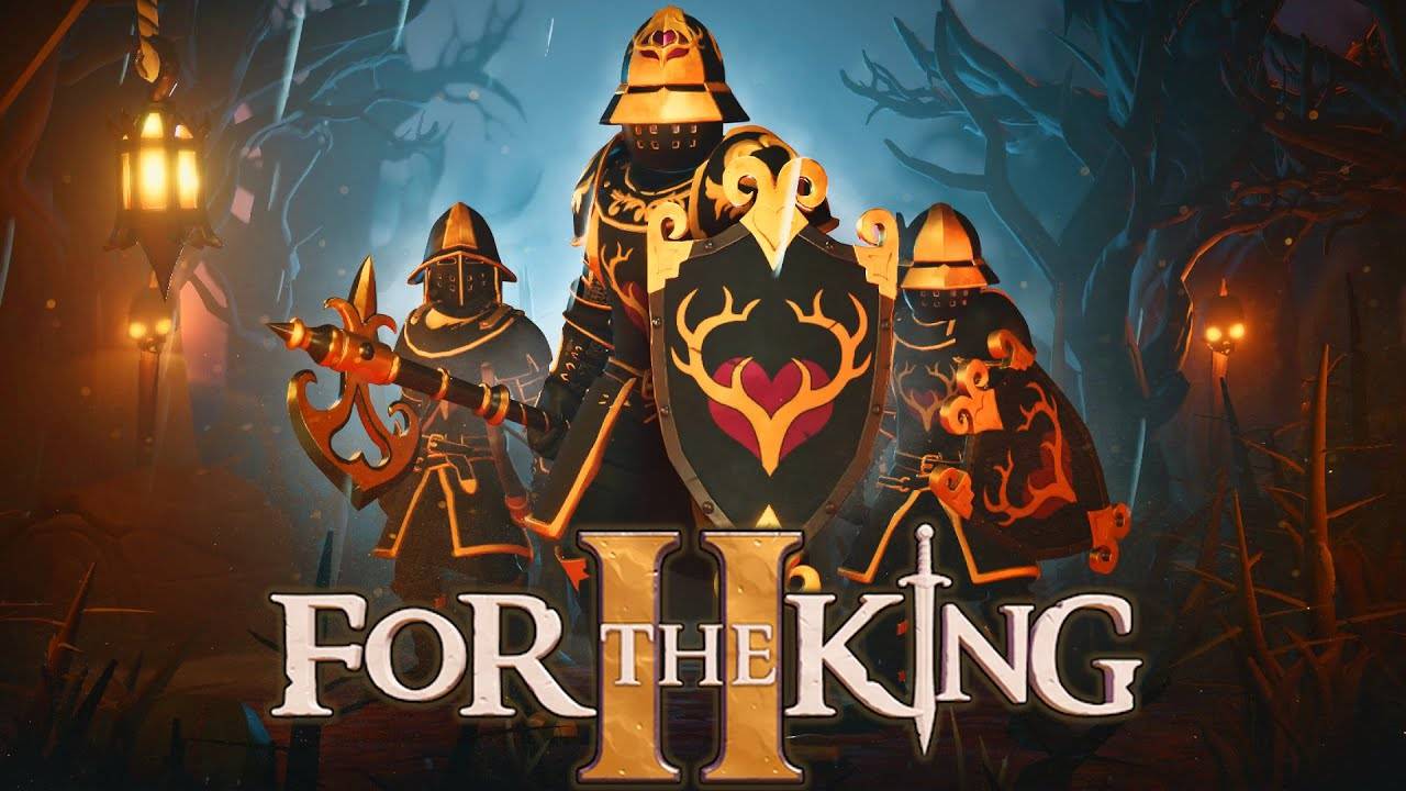 FOR THE KING 2/ИГРАЕМ В КООПЕРАТИВЕ