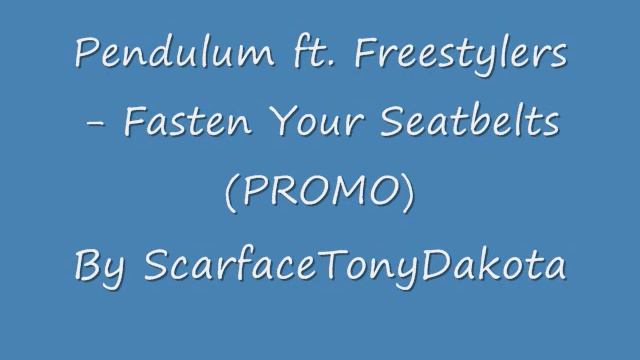 Pendulum ft. Freestylers - Fasten Your Seatbelts (PROMO)