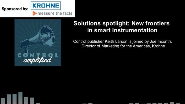 Solutions spotlight: New frontiers in smart instrumentation