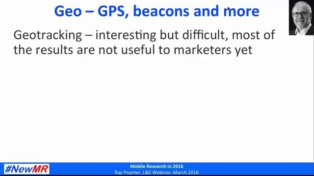 L&E Webinar | Mobile Research in 2016: An Update | Ray Poynter, Founder of NewMR