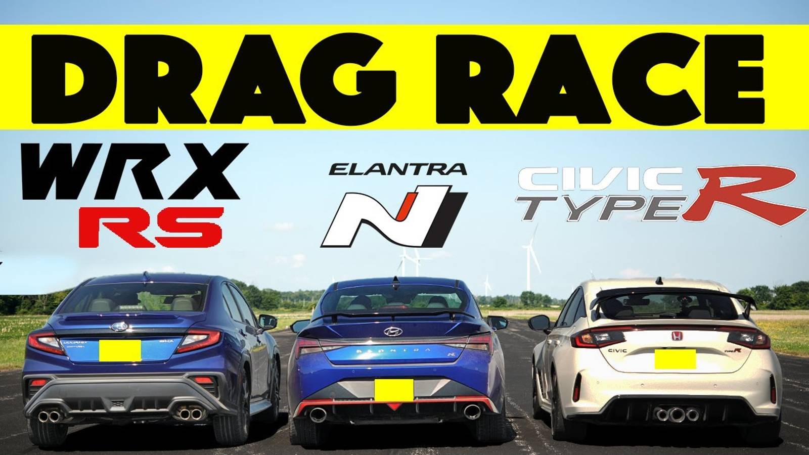 Subaru WRX RS_TR vs Hyundai Elantra N vs Honda Civic Type R  Drag and Roll Race