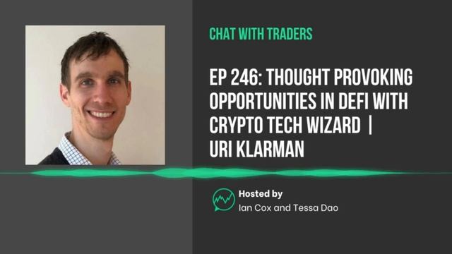 Thought Provoking Opportunities in DeFi with Crypto Tech Wizard · Uri Klarman