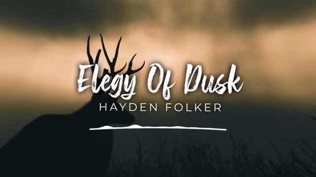 🍃 Ambient & Peaceful (Royalty Free Music) -  ELEGY OF DUSK  by Hayden folker 🇺🇸