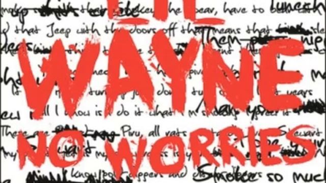 Lil Wayne - No Worries (Instrumental)