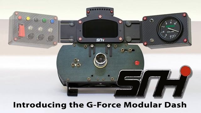 SRH G-Force Modular Dash Intro