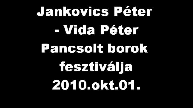 Rádiókabaré - Pancsolt Borok fesztiválja (Vida Péter - Jankovics Péter)