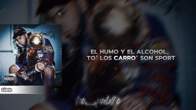 Anuel AA, Myke Towers y Jhay Cortez - súbelo (video lyrics/letra) LLNM