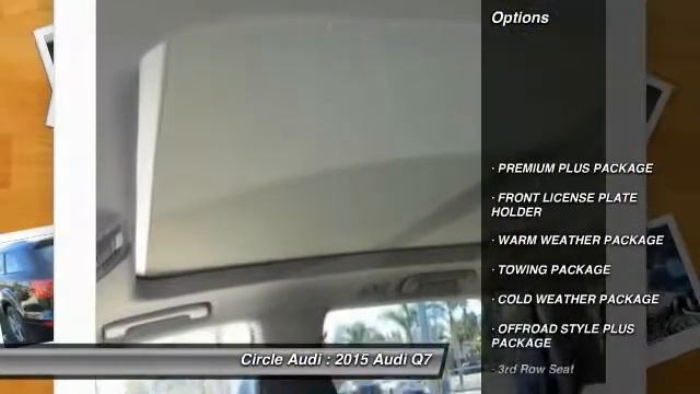 2015 Audi Q7 Long Beach CA 207403