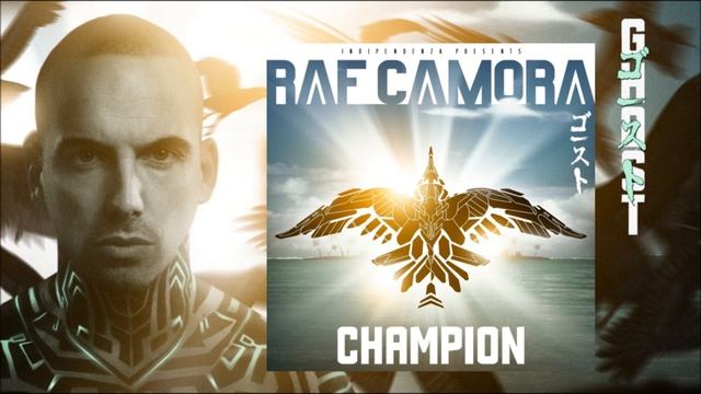 RAF CAMORA - CHAMPION | GHOST 15.04.2016