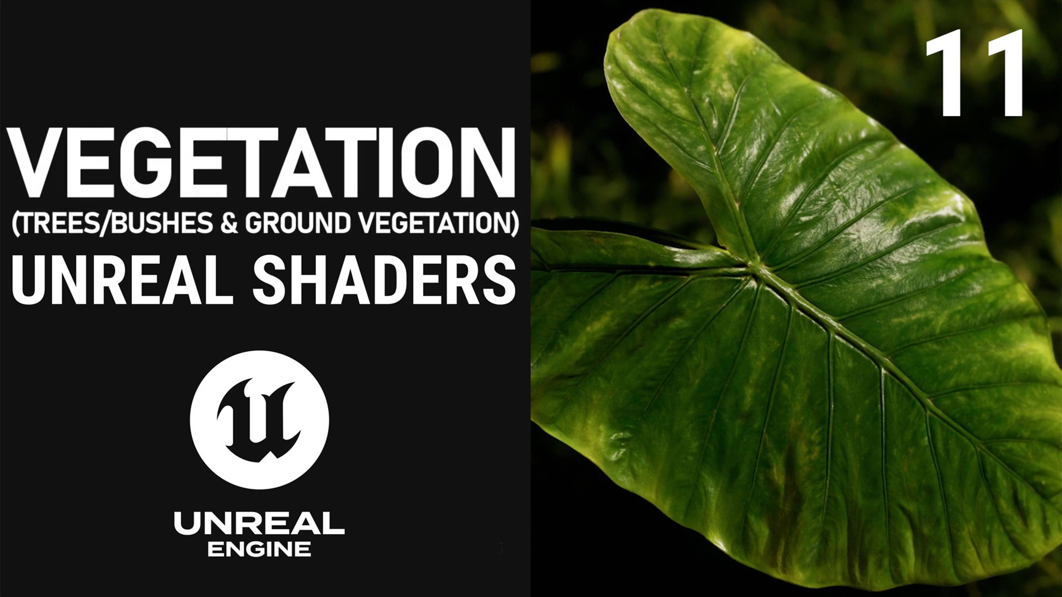 Unreal Engine - Vegetation Shader (Trunk & Foliage & Wind)
11.US Veget Wind