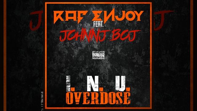 I.N.U. (feat. Johnnj Boj) (Overdose)