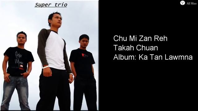 Super Trio - Ka Tan Lawmna (Full Album) Mizo Krismas Album