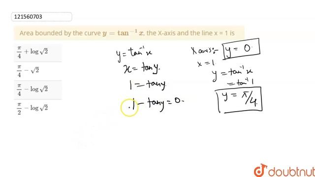 Area bounded by the curve `y = tan^(-1)x`, the X-axis and the line x = 1 is