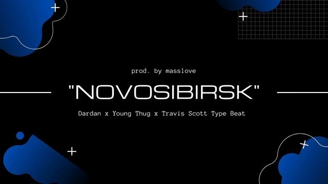 [FREE] Dardan x Young Thug x Travis Scott Type Beat - "novosibirsk"