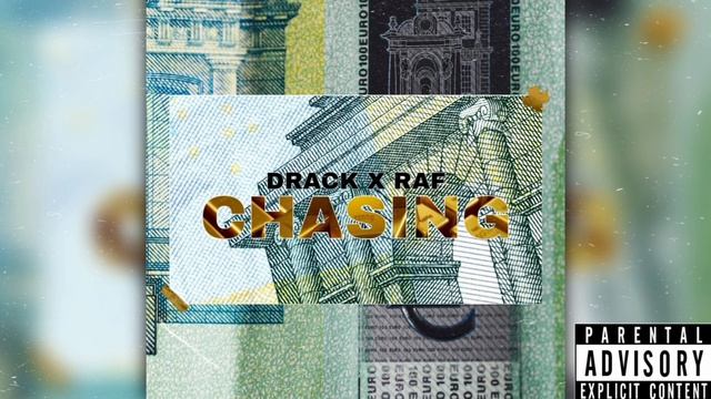 DRACK x RAF - CHASING (official audio)