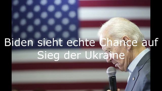 Biden sieht echte Chance auf Sieg der Ukraine