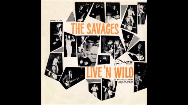 The Savages - Live 'N Wild 1966 LP - Gone to the moon (Bermuda garage rock)