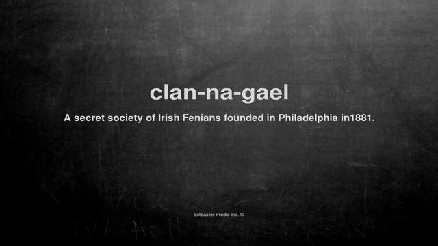 What does clan-na-gael mean