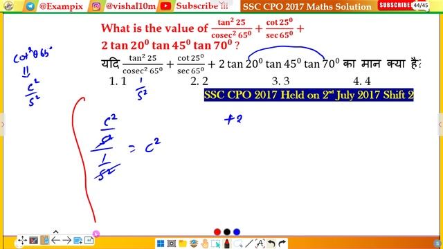 \frac{\tan^2{25}}{{\rm cosec}^2{{65}^0}}+\frac{\cot{{25}^0}}{\sec{{65}^0}}+2\tan{{20}^0\tan{{45}^0\