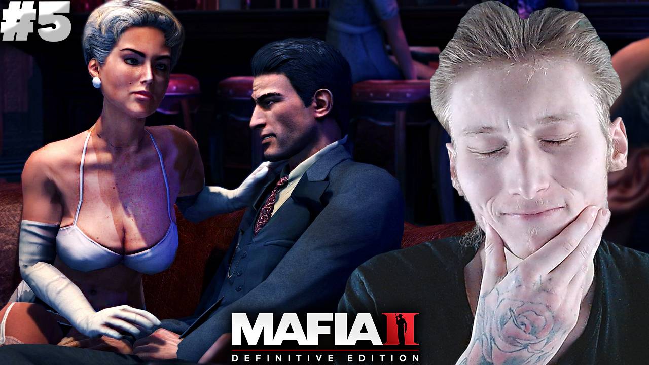 ЛУЧШИЙ БОРДЕЛЬ В ГОРОДЕ ► MAFIA 2 DEFINITIVE EDITION ► #5