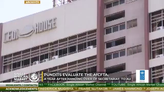 A year of Ghana's handing over of AfCFTA Secretariat to AU (SINGLE AFRICAN MARKET EPISODE 4-15th AU