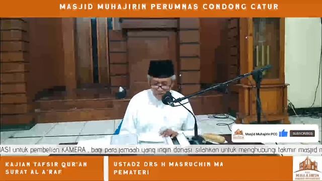 LIVE KAJIAN TAFSIR AL QUR'AN | SURAT AL A'RAF (Ustadz Drs H Masruchin M.A)