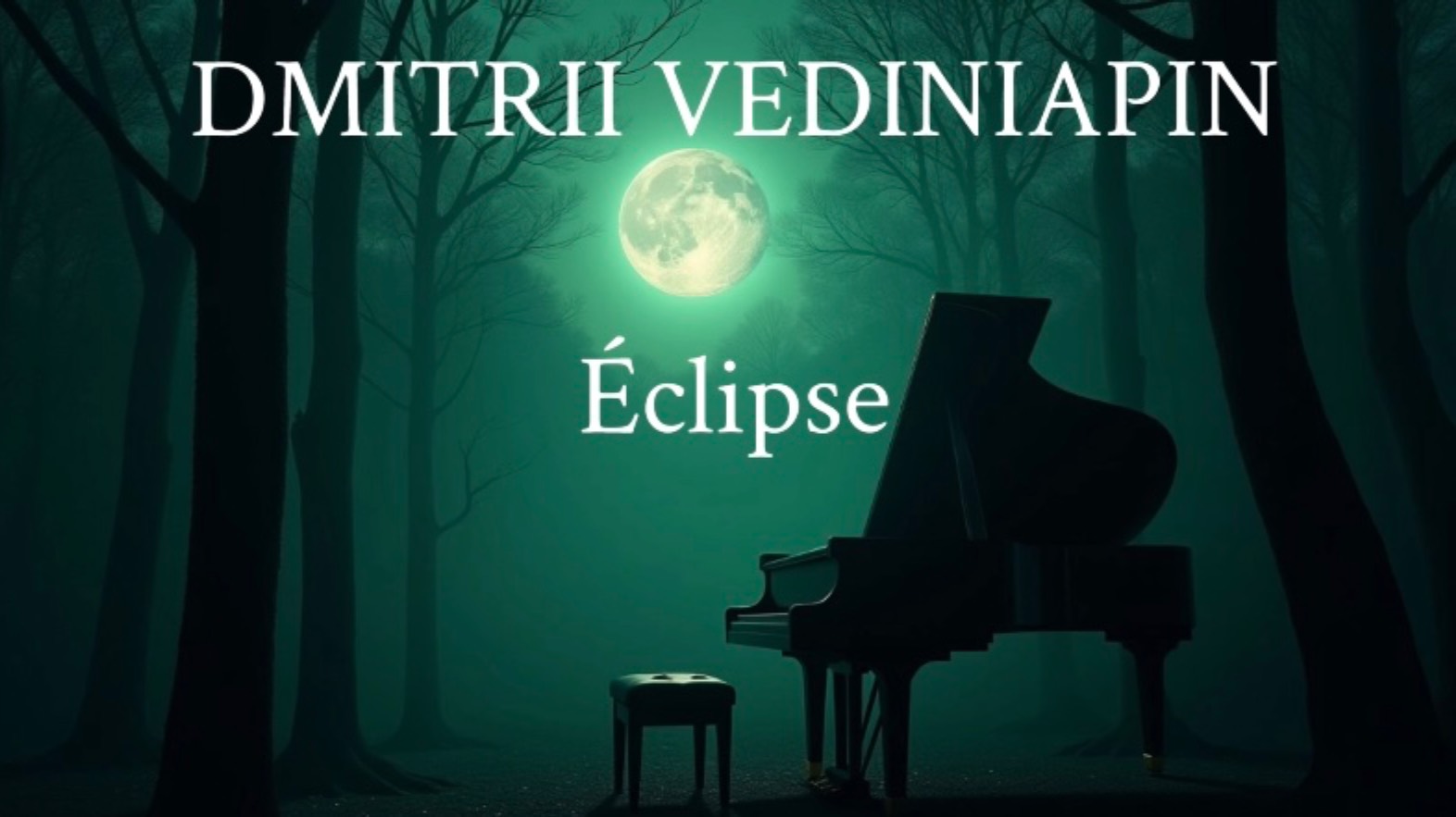 DMITRII VEDINIAPIN - Éclipse (Album pour piano)