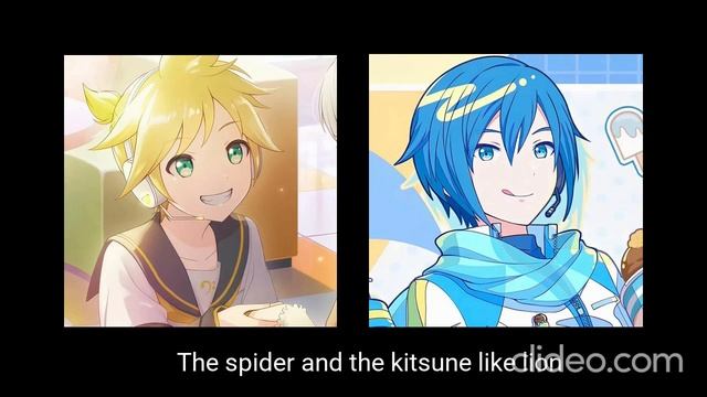 The spider and the kitsune like lion Kagamine Len Kaito cover