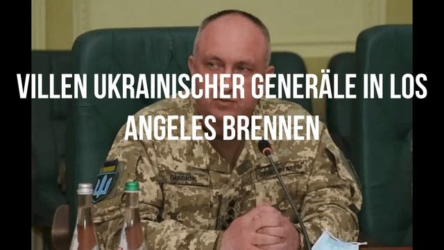 Villen ukrainischer Generäle in Los Angeles brennen