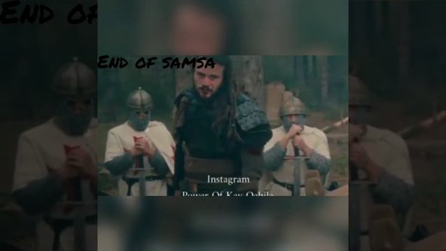 End of samsa #shorts #ertugurul #osman #samsa #end #of samsa