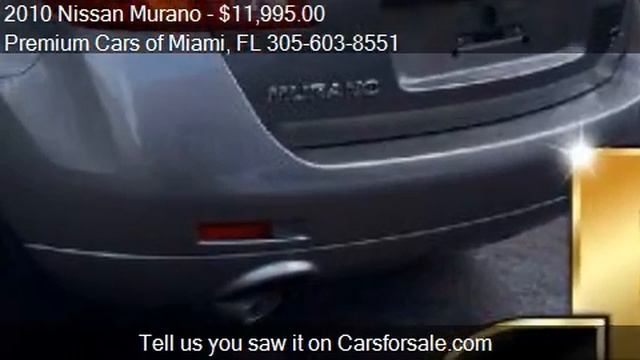 2010 Nissan Murano for sale in Miami, FL 33125 at the Premiu