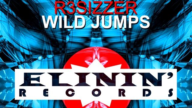 R3sizzer - Wild Jumps (Original Mix) OUT NOW