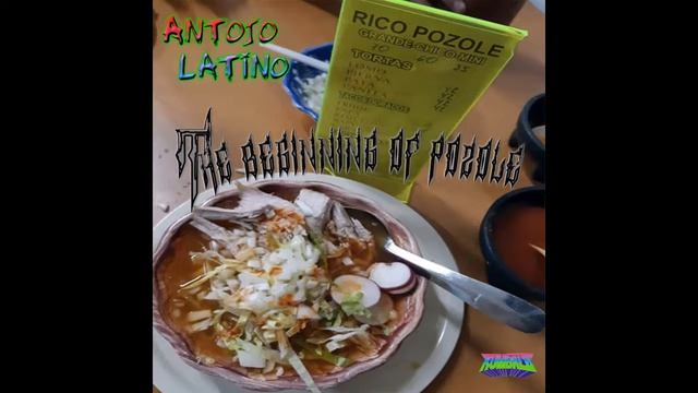 Tejuino Con Chela (Ft  Melvin Trap & Racaille) - The Beginning of Pozole