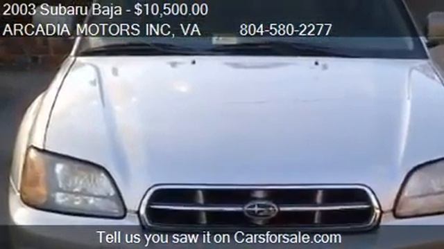 2003 Subaru Baja LDT for sale in HEATHSVILLE, VA 22473 at AR