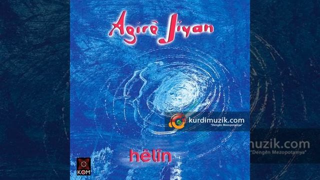 Agirê Jîyan - Zer Mircan (Official Audio © Kom Müzik)