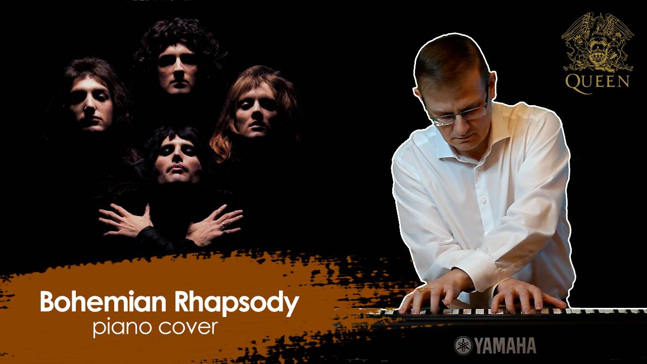 Bohemian Rhapsody | Queen | Кавер-версия на фортепиано