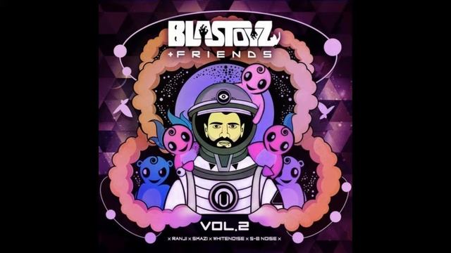 Blastoyz & S B Noise - Threesome
