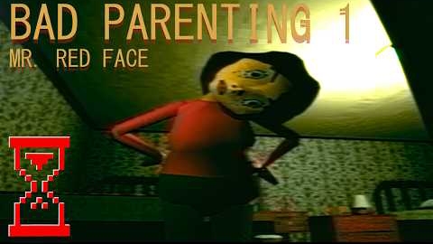 Плохое воспитание: Мистер Красное лицо // Bad Parenting 1: Mr. Red Face