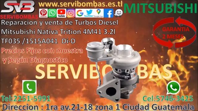 Reparación Y venta de Turbos Mitsubishi Nativa Trition 4M41,4M42 3.2l  TF035 /1515A041 Guatemala