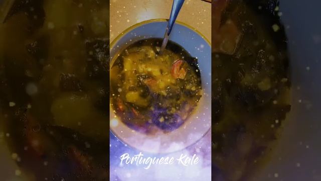 Goto My Channel to Check Out My Video to Learn “How to Make Portuguese Kale”