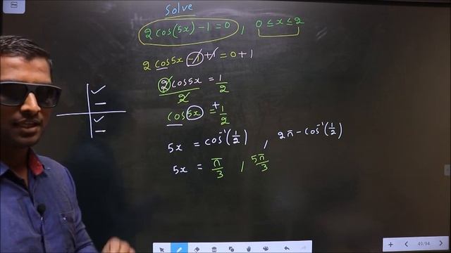 Trigonometric  equations      Solve    2cos(5x)-1= 0   Where    0≤x≤2