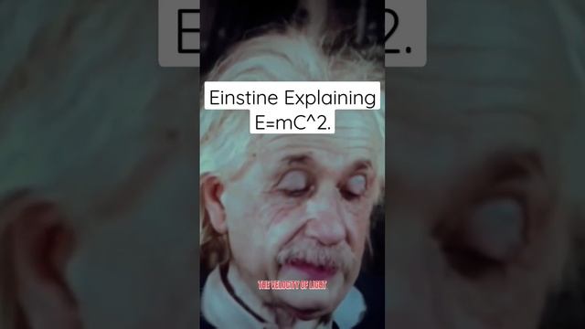 ALBERT EINSTINE E=Mc^2.