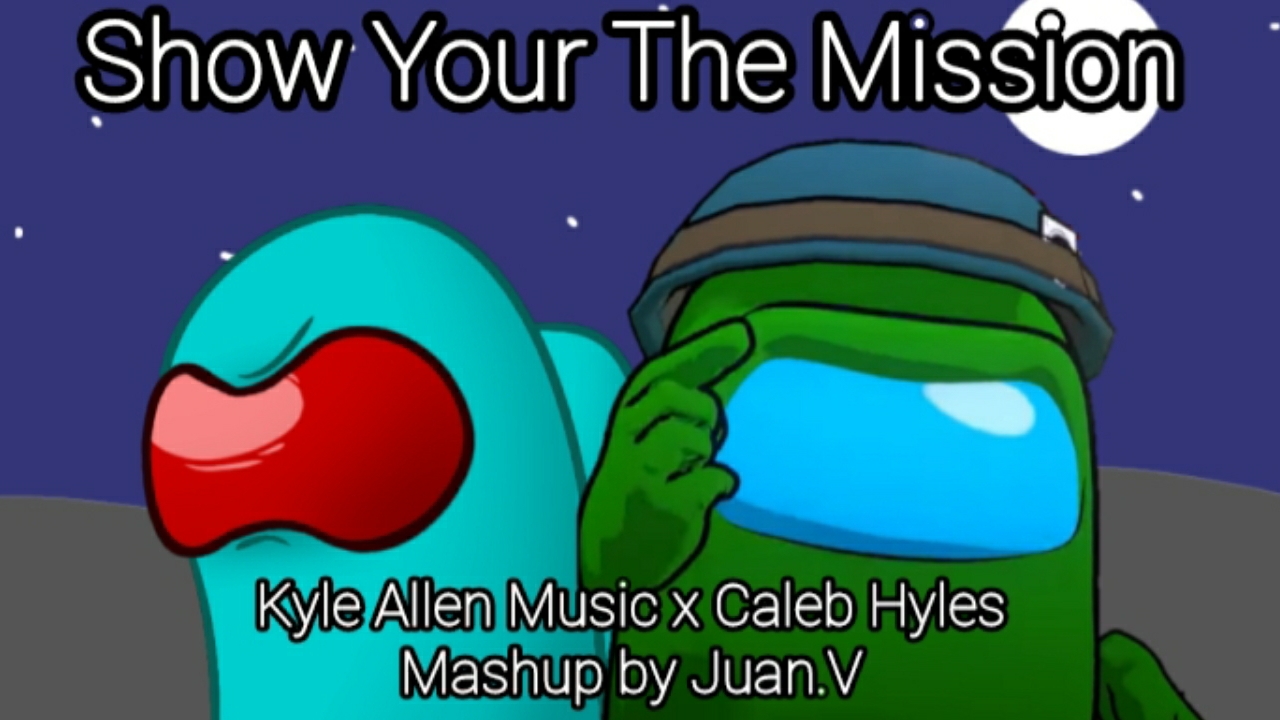 Mashup | Show your the mission  KyleAllenMusic x Caleb Hyles | Esponji Videos