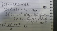 Calculus Help - Basic Integral- (3x- 4)(2x+ 3) dx - ( (6x^3 - 8x^2 - x + 5)/ x ) dx - Integration
