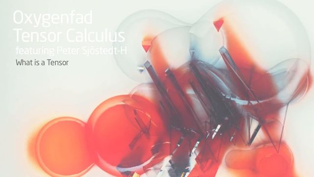Oxygenfad - Tensor Calculus (album)