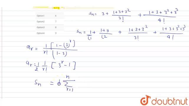 If S_(n)=3+(1+3+3^(2))/(3!)+(1+3+3^(2)+3^(3))/(4!)………… upto n-terms Then the value of [lim_(ntoo...