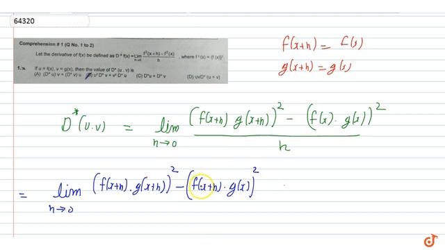 Let the derivative of f(x) be defined as `D*f(x)=lim_(h- gt0) (f^2(x+h)-f^2(x))/h` where `f^2(x...