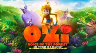 Ози: Голос джунглей - Ozi: Voice of the Forest