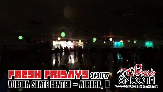 Fresh Fridays at Aurora Skate Center | Aurora, Illinois 3/31/17 Gig Log